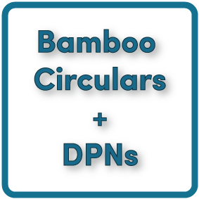 Bamboo Circulars + DPNs